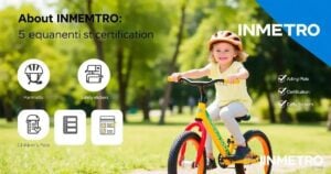 Sobre INMETRO: 5 Exigências para Certificação de Bicicletas Infantis